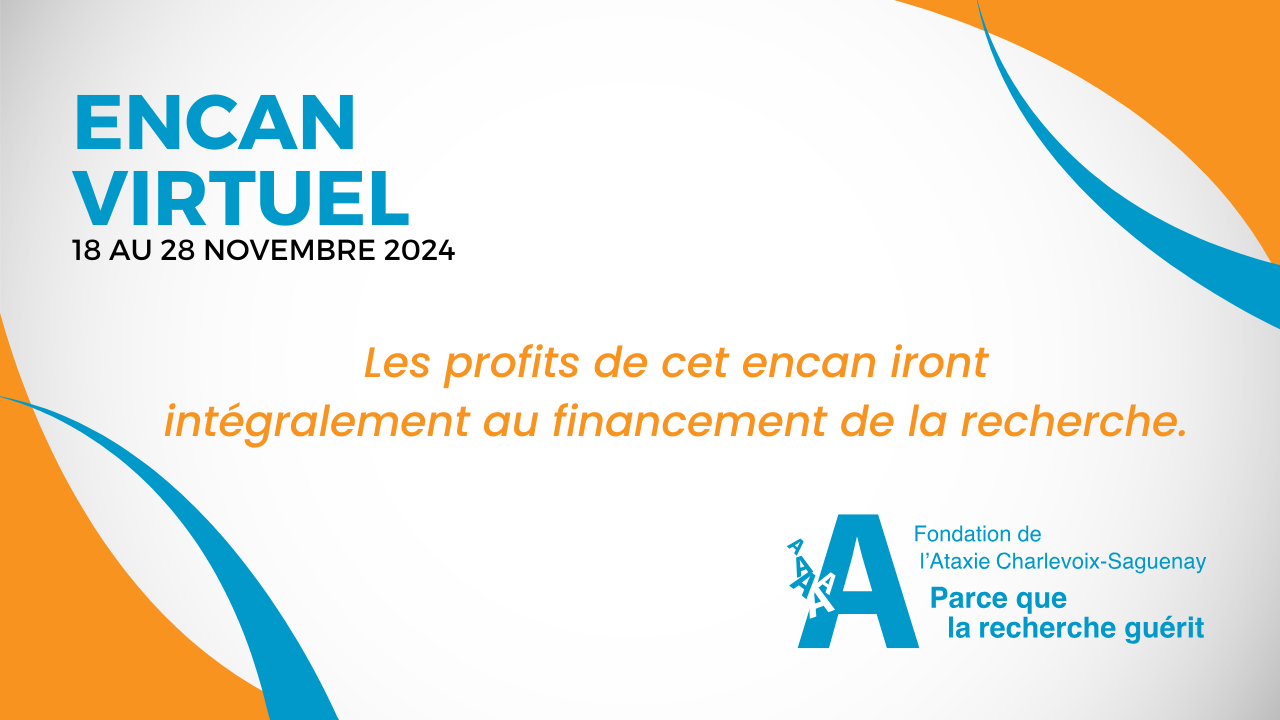 L’encan virtuel de la Fondation de l’Ataxie Charlevoix-Saguenay est officiellement lancé!