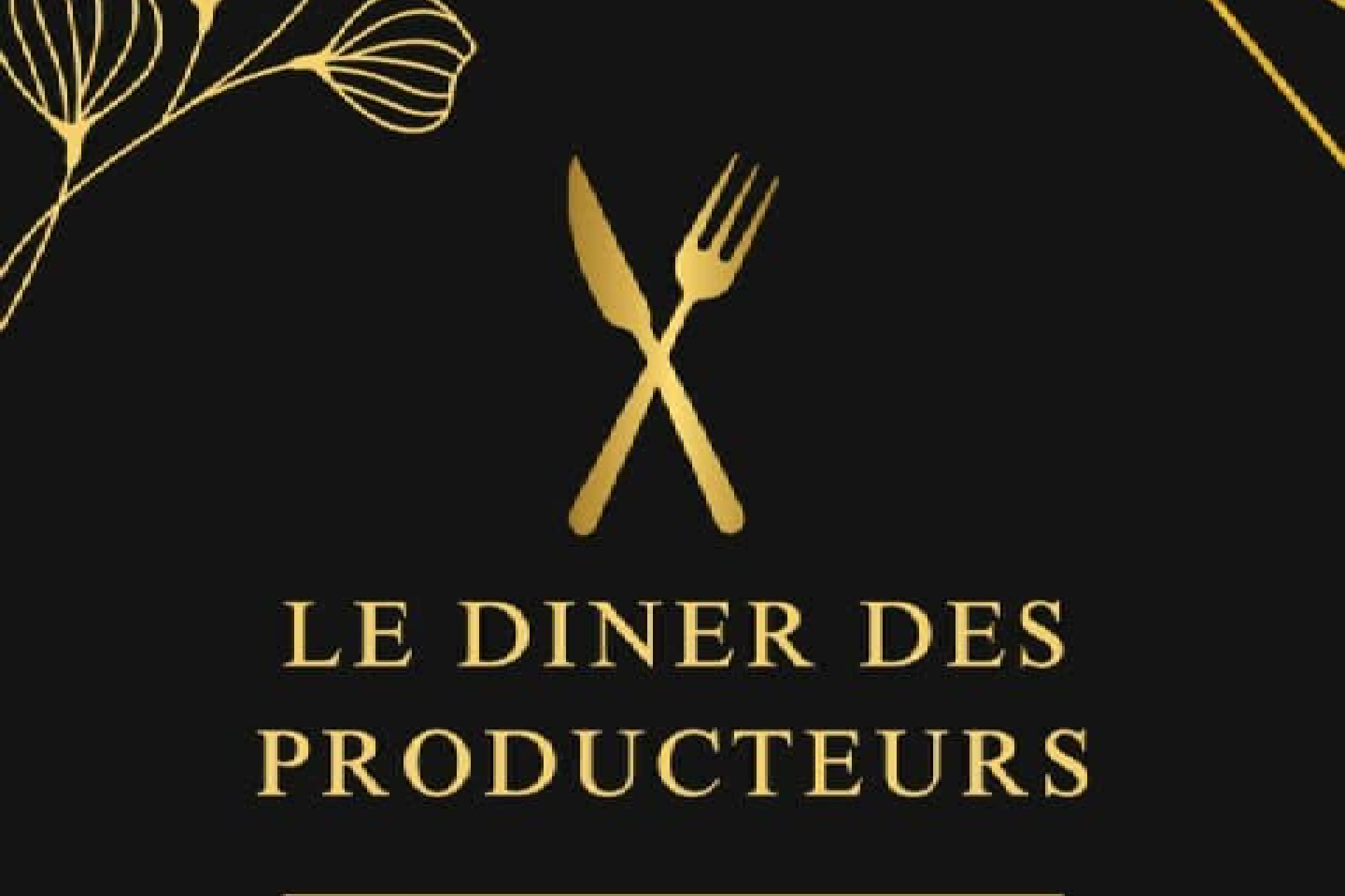 Le DINER DES PRODUCTEURS 2025